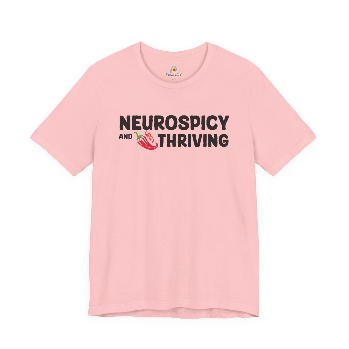 NEUROSPICY AND THRIVING - UNISEX TEE