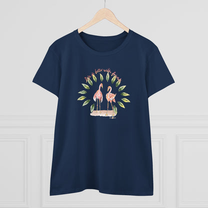 LIFE IS BETTER WITH FRIENDS - WOMEN'S SHIRT