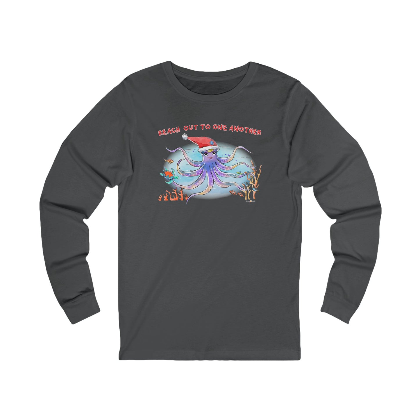 REACH OUT TO ONE ANOTHER - HOLIDAY LONG SLEEVE