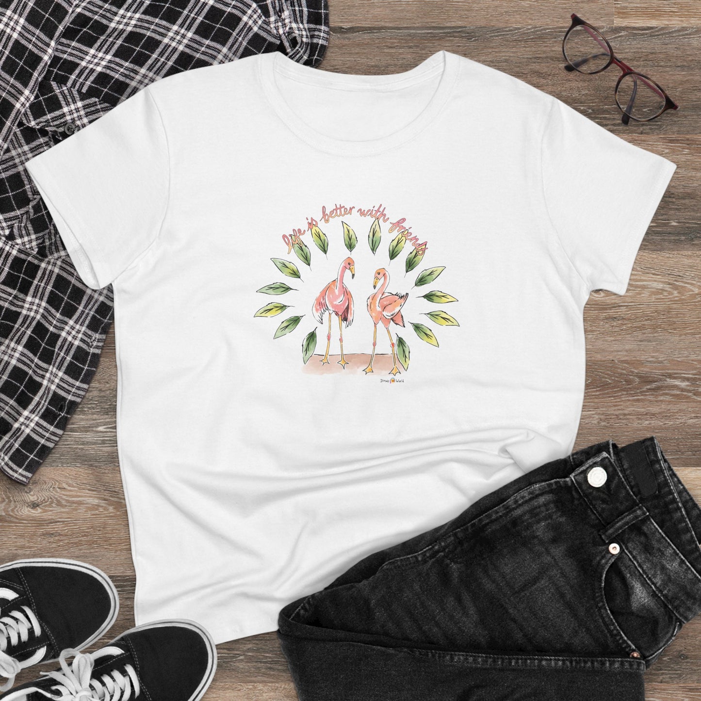 LIFE IS BETTER WITH FRIENDS - WOMEN'S SHIRT