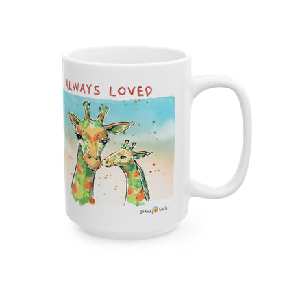 ALWAYS LOVED - INSPIRATIONAL MUG - Iona's World