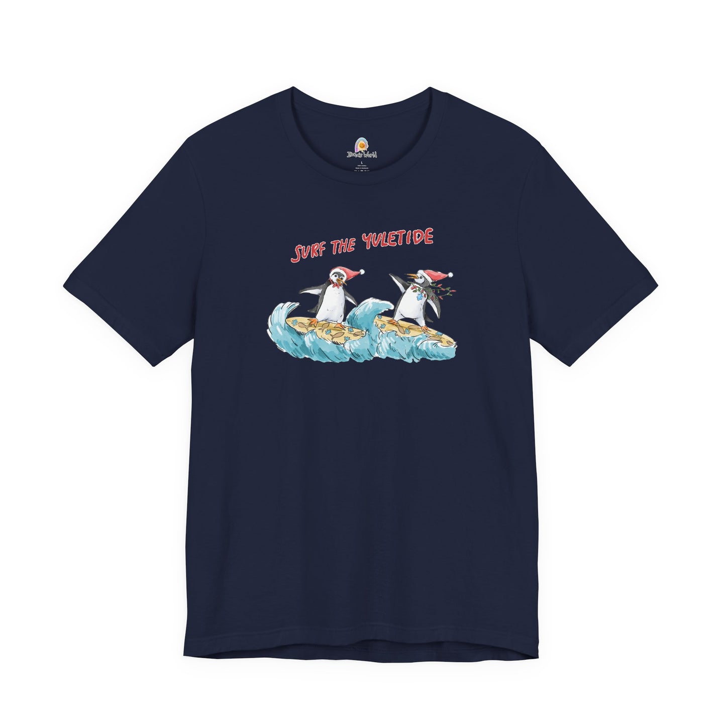 SURF THE YULETIDE - HOLIDAY UNISEX TEE