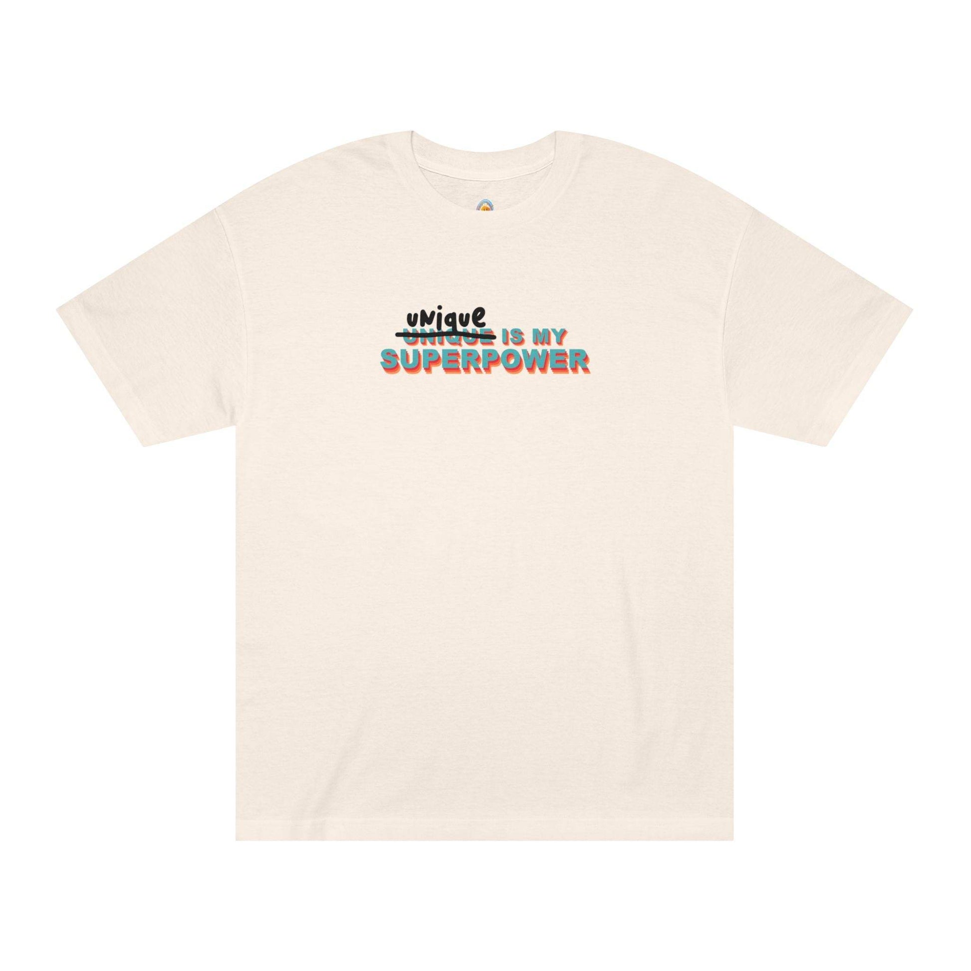 UNIQUE IS MY SUPERPOWER - UNISEX TEE - Iona's World