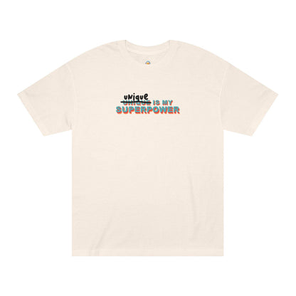 UNIQUE IS MY SUPERPOWER - UNISEX TEE - Iona's World