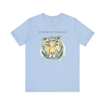 STRONG & FEARLESS - UNISEX TEE