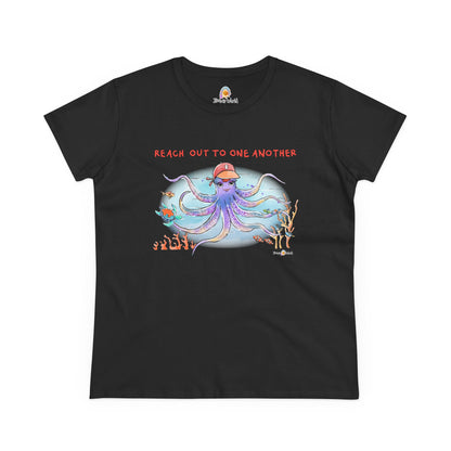 REACH OUT TO ONE ANOTHER - WOMEN'S SHIRT