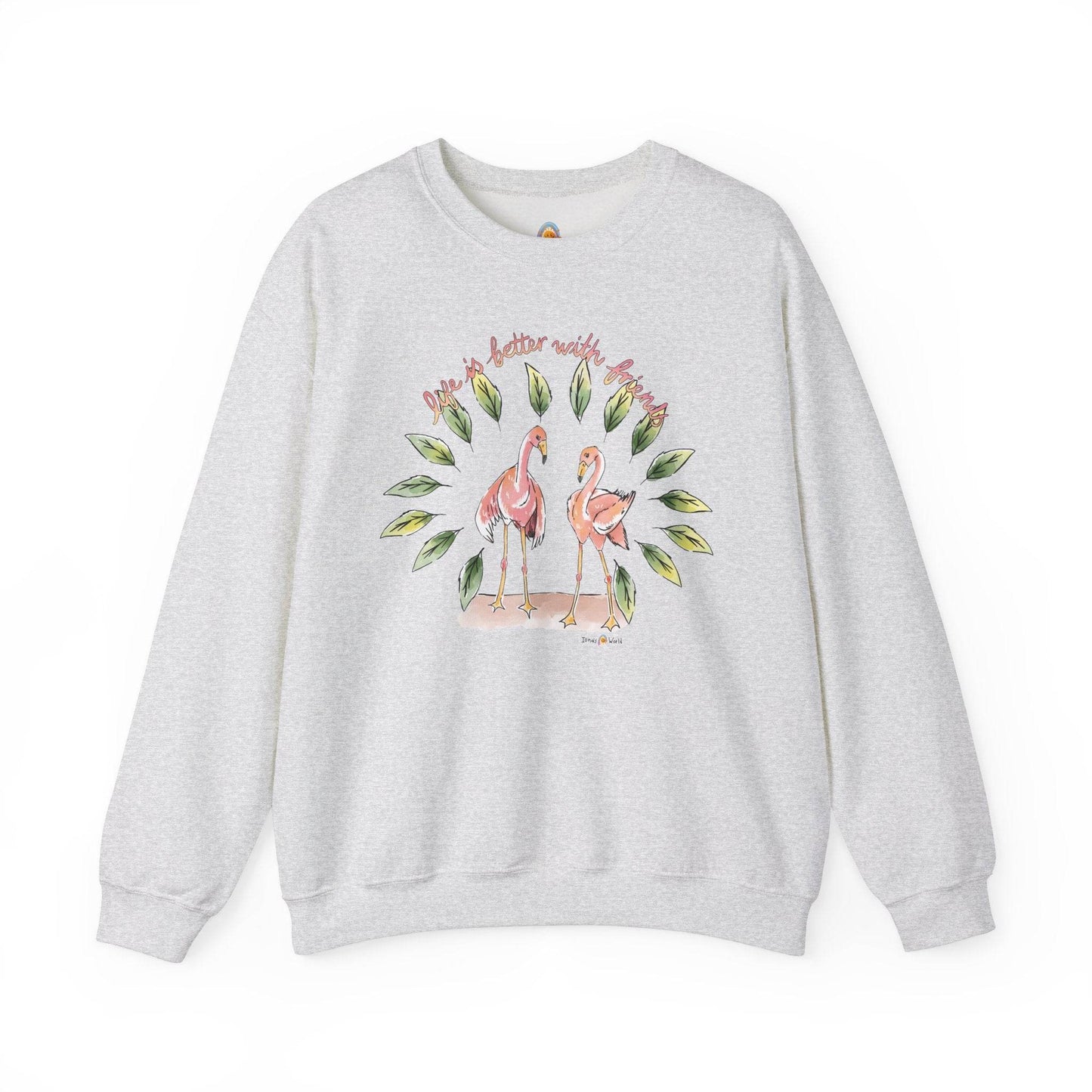 LIFE IS BETTER WITH FRIENDS - SWEATSHIRT - Iona's World